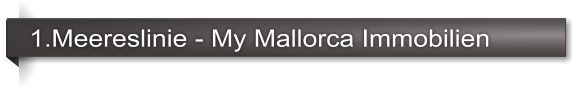 1.Meereslinie - My Mallorca Immobilien